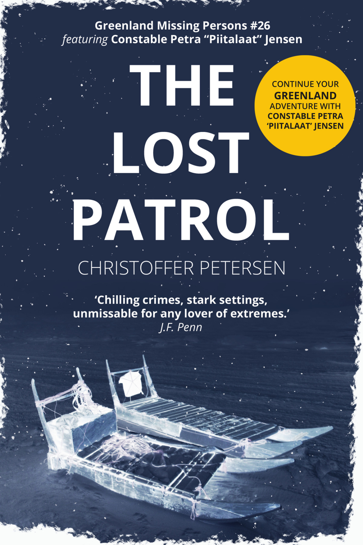 The Lost Patrol Greenland Missing Persons Series 26 Christoffer Petersen