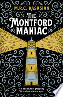 The Montford Maniac Mrc Kasasian