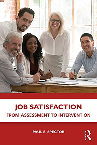 Job Satisfaction From Assessment To Intervention 1st Edition Paul E Spector