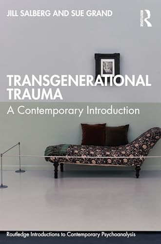 Transgenerational Trauma A Contemporary Introduction 1st Edition Jill Salberg