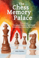 The Chess Memory Palace John Holden