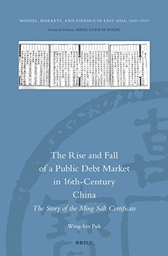 The Rise And Fall Of A Public Debt Market In 16thcentury China Brill Wingkin Puk
