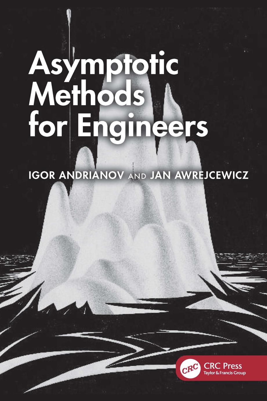 Asymptotic Methods For Engineers Igor Andrianov Jan Awrejcewicz