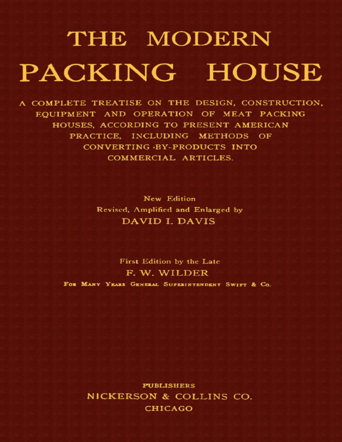 The Modern Packing House 1st Edition David I Davis F W Wilder