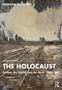 The Holocaust Second Edition Norman J W Goda