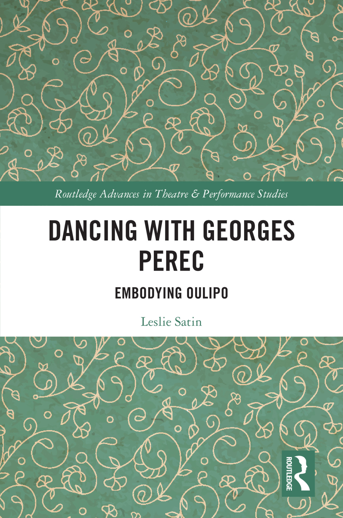 Dancing With Georges Perec Leslie Satin