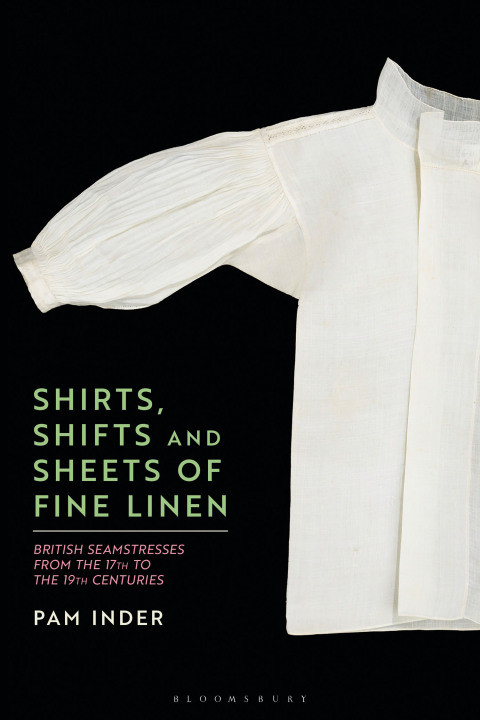 Shirts Shifts And Sheets Of Fine Linen 1st Edition Pam Inder