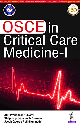 Osce In Critical Care Medicine I Mar 1 20209390020492jaypee Brothers Medical Publishers Pvt 1st Edition Atul Prabhakar Kulkarni