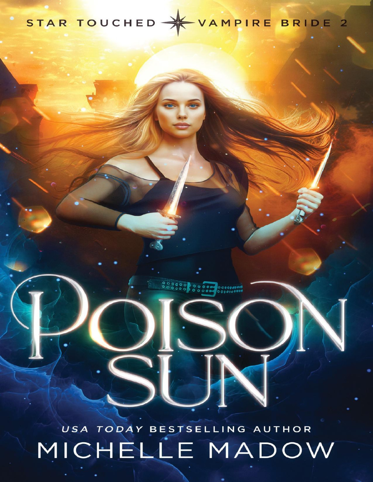 Poison Sun Star Touched Vampire Bride 2 Michelle Madow