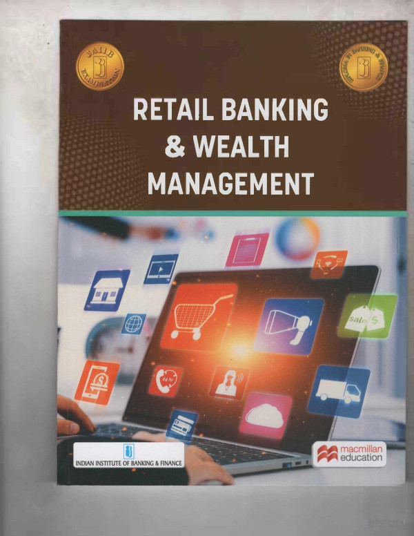 Retail Banking And Wealth Management 1st Edition Indian Institute Of Banking Finance