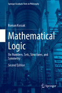 Mathematical Logic On Numbers Sets Structures And Symmetry 2nd Roman Kossak