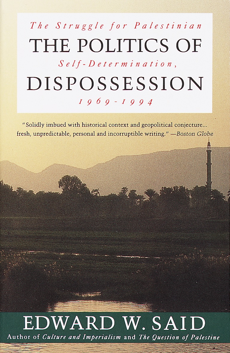 The Politics Of Dispossession Edward W Said