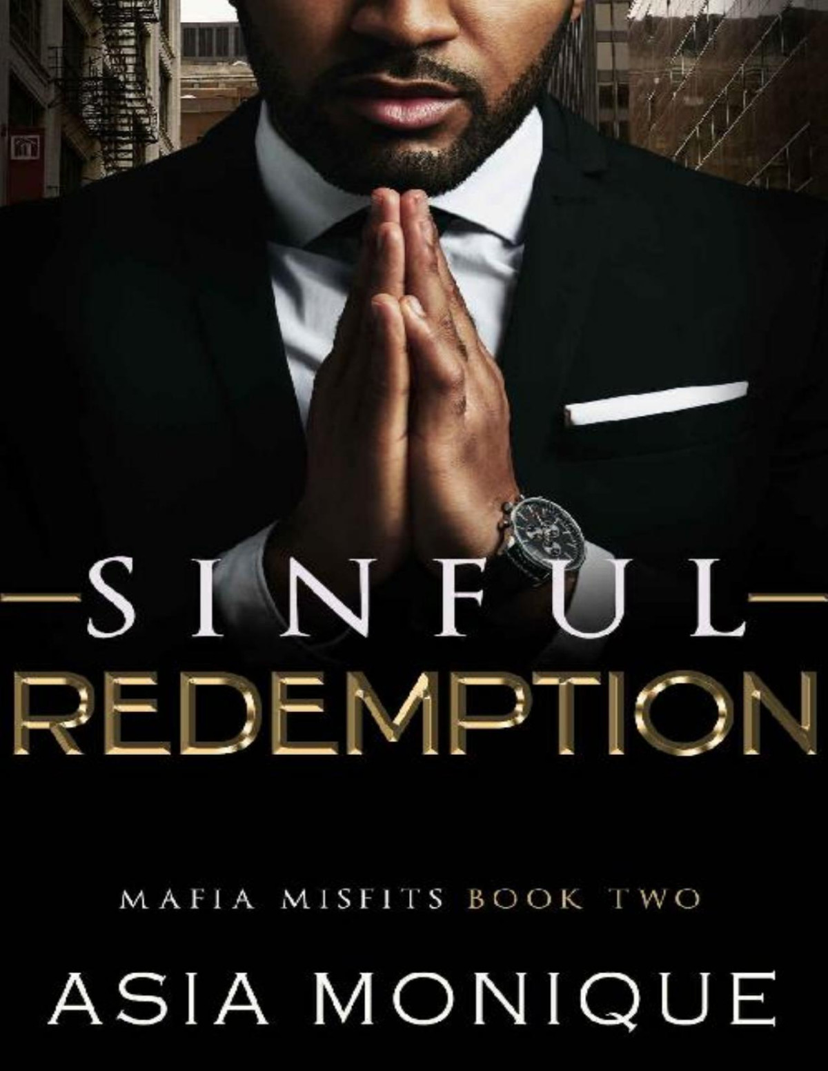 Sinful Redemption A Mafia Romance Asia Monique