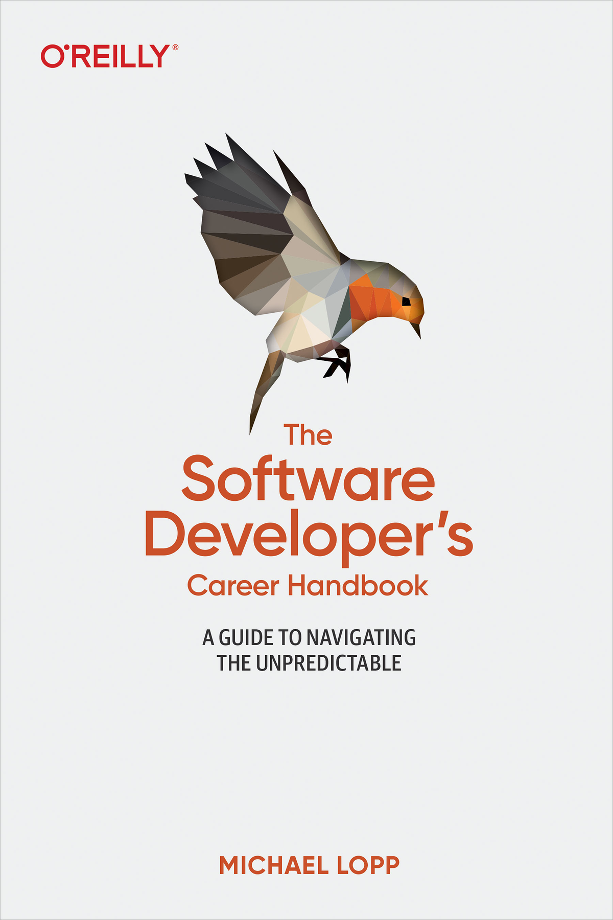 The Software Developers Career Handbook Michael Lopp