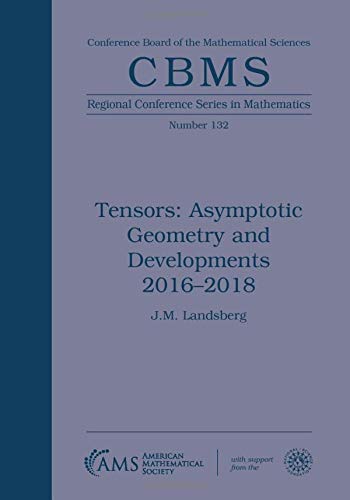 Tensors Asymptotic Geometry And Developments 20162018 Jm Landsberg