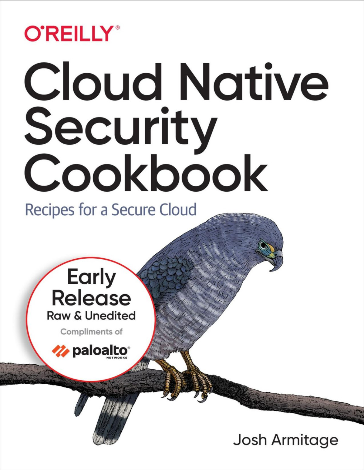 Cloud Native Security Cookbook Josh Armitage