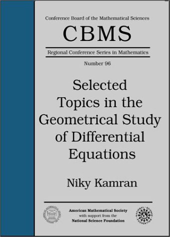 Selected Topics In The Geometrical Study Of Differential Equations Kamran