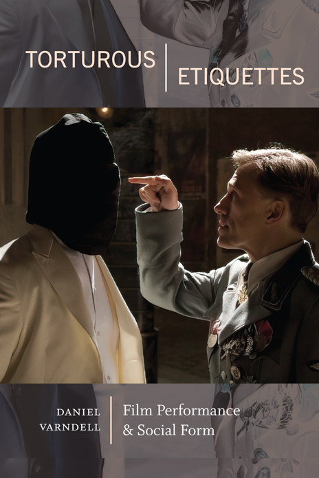 Torturous Etiquettes Daniel Varndell