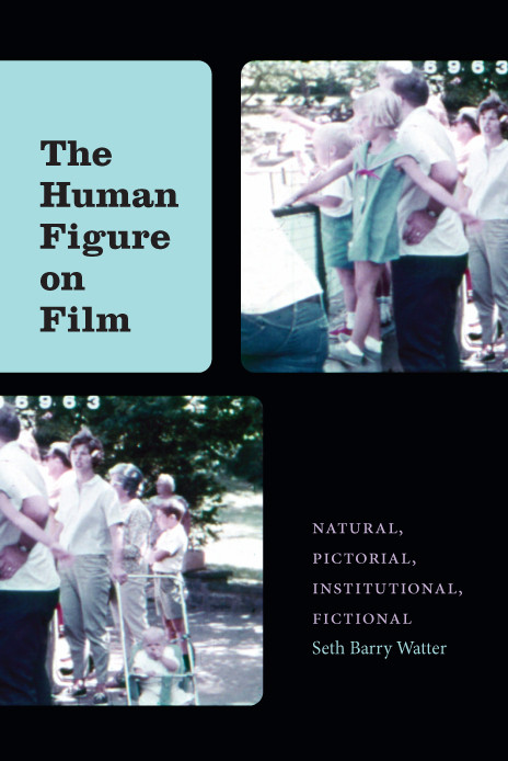 The Human Figure On Film Seth Barry Watter