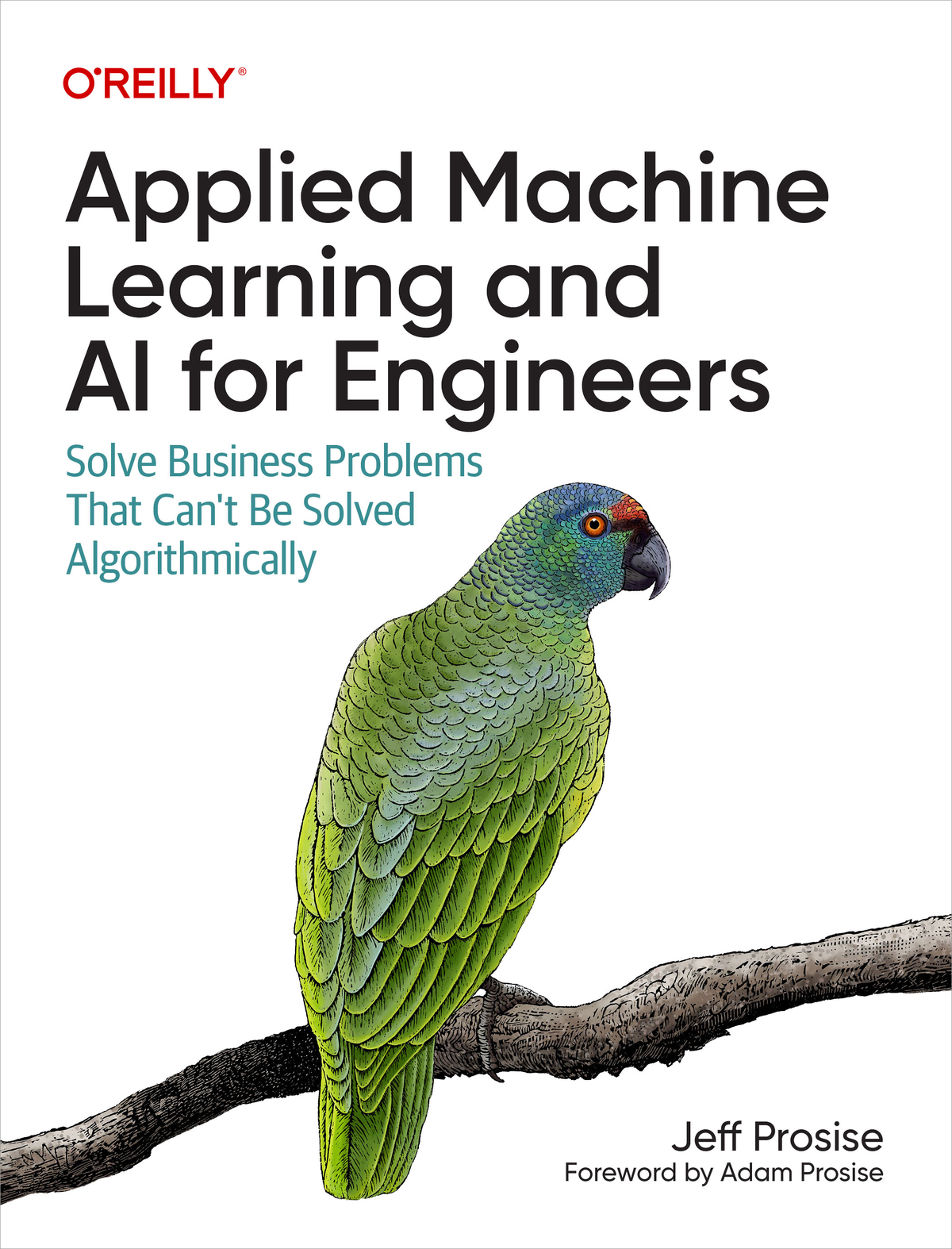 Applied Machine Learning And Ai For Engineers Jeff Prosise