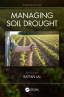 Managing Soil Drought Rattan Lal