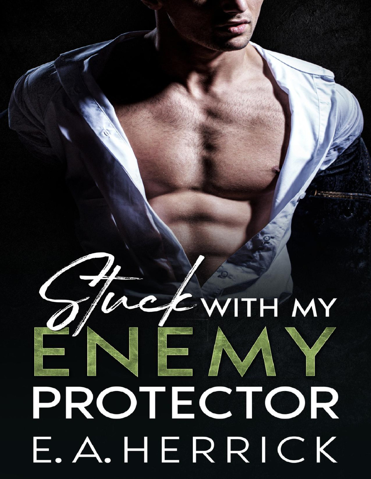Stuck With My Enemy Protector An Offlimits Forced Proximity Romance Ea Herrick