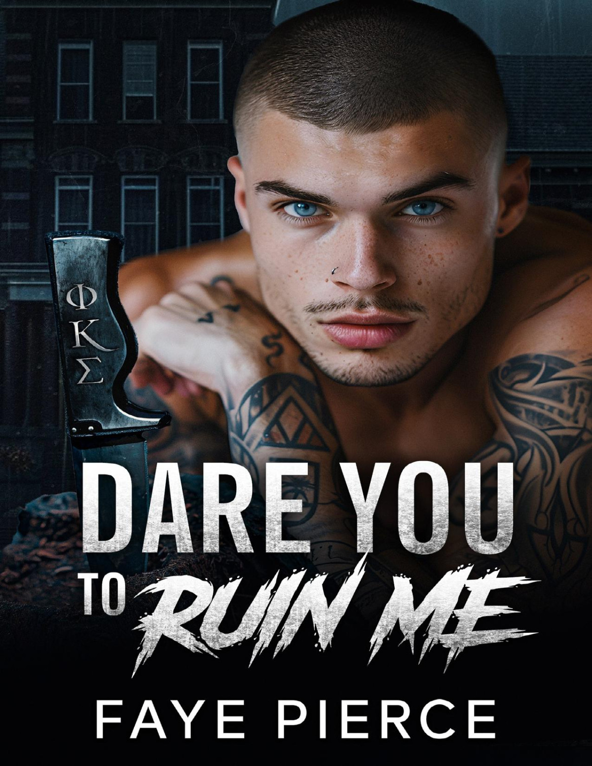 Dare You To Ruin Me Dark Mafia Romance Faye Pierce