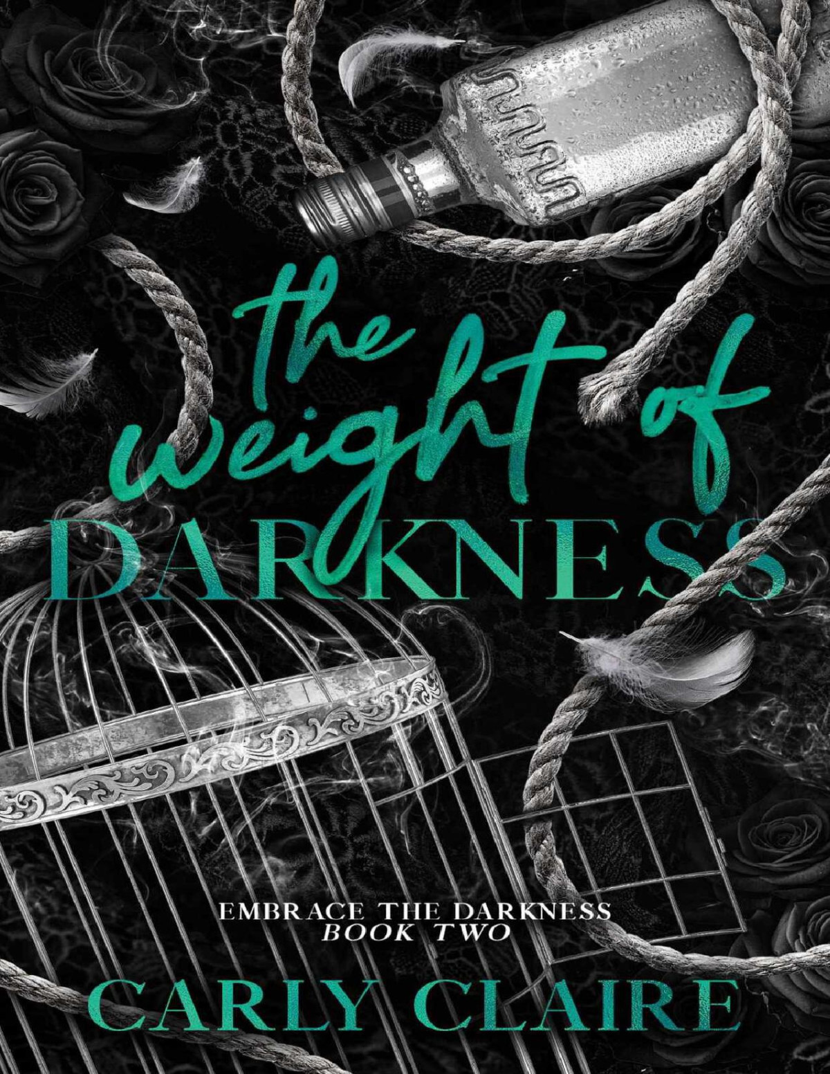 The Weight Of Darkness Carly Claire