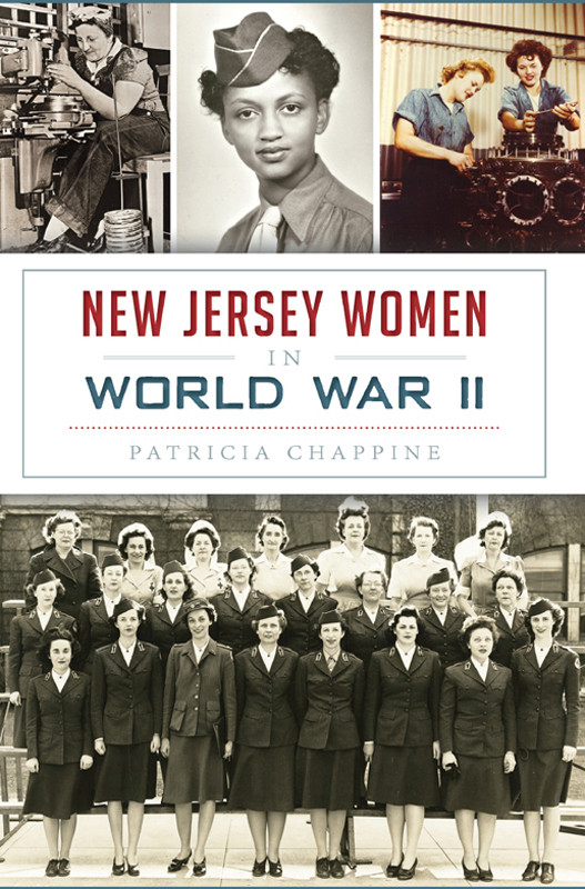 New Jersey Women In World War Ii Patricia Chappine