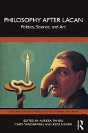 Philosophy After Lacan Politics Science And Art 1st Edition Alireza Taheri