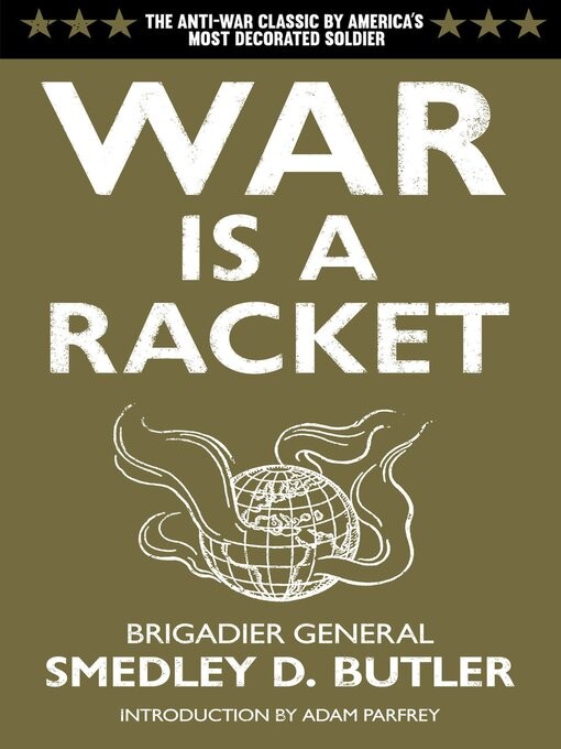 War Is A Racket Smedley D Butler