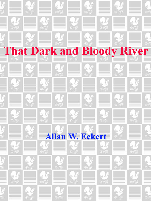 That Dark And Bloody River Allan Eckert