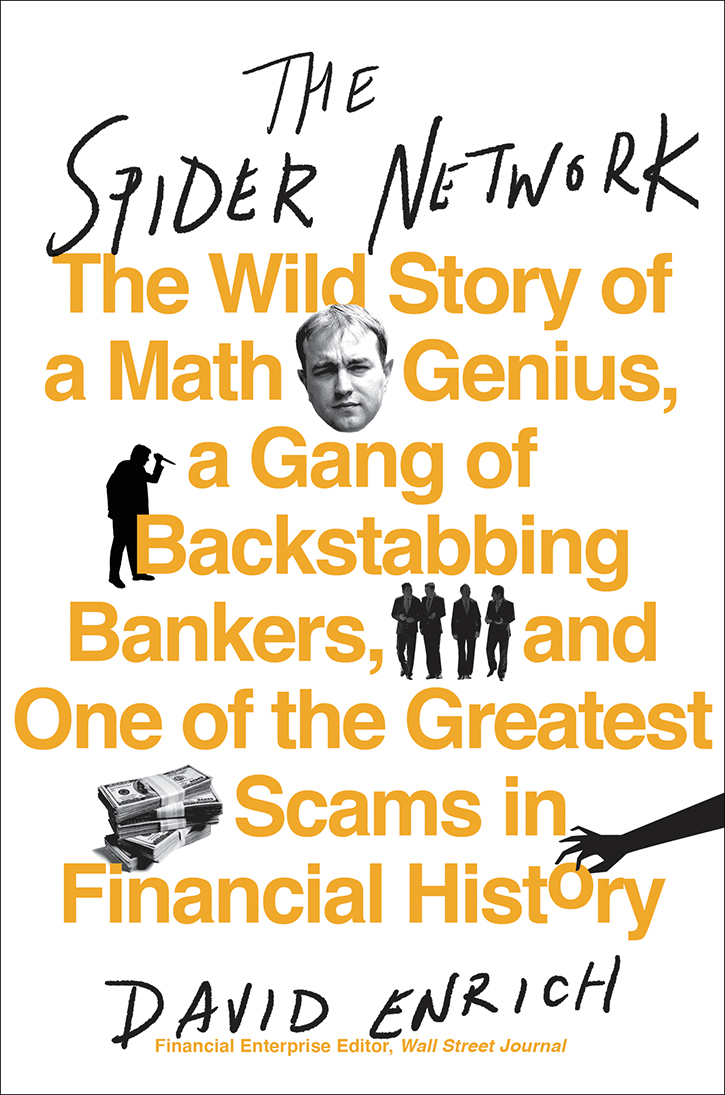 The Spider Network David Enrich