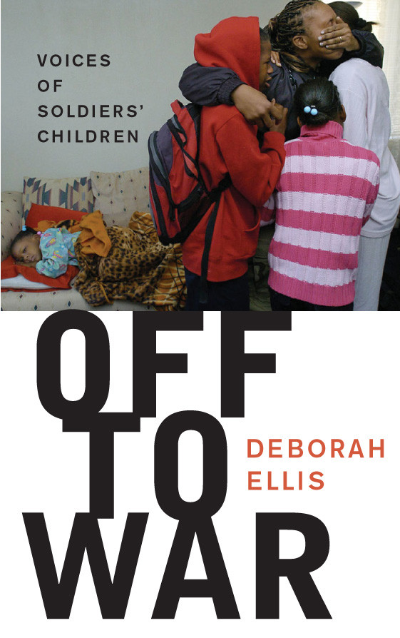 Off To War Deborah Ellis