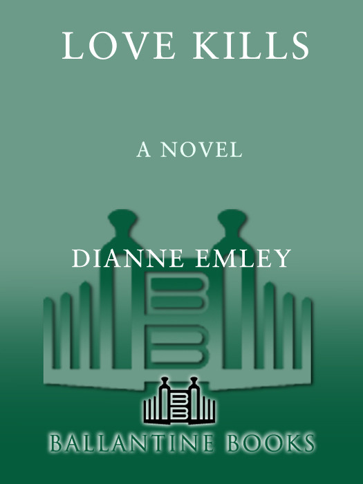 Love Kills Dianne Emley