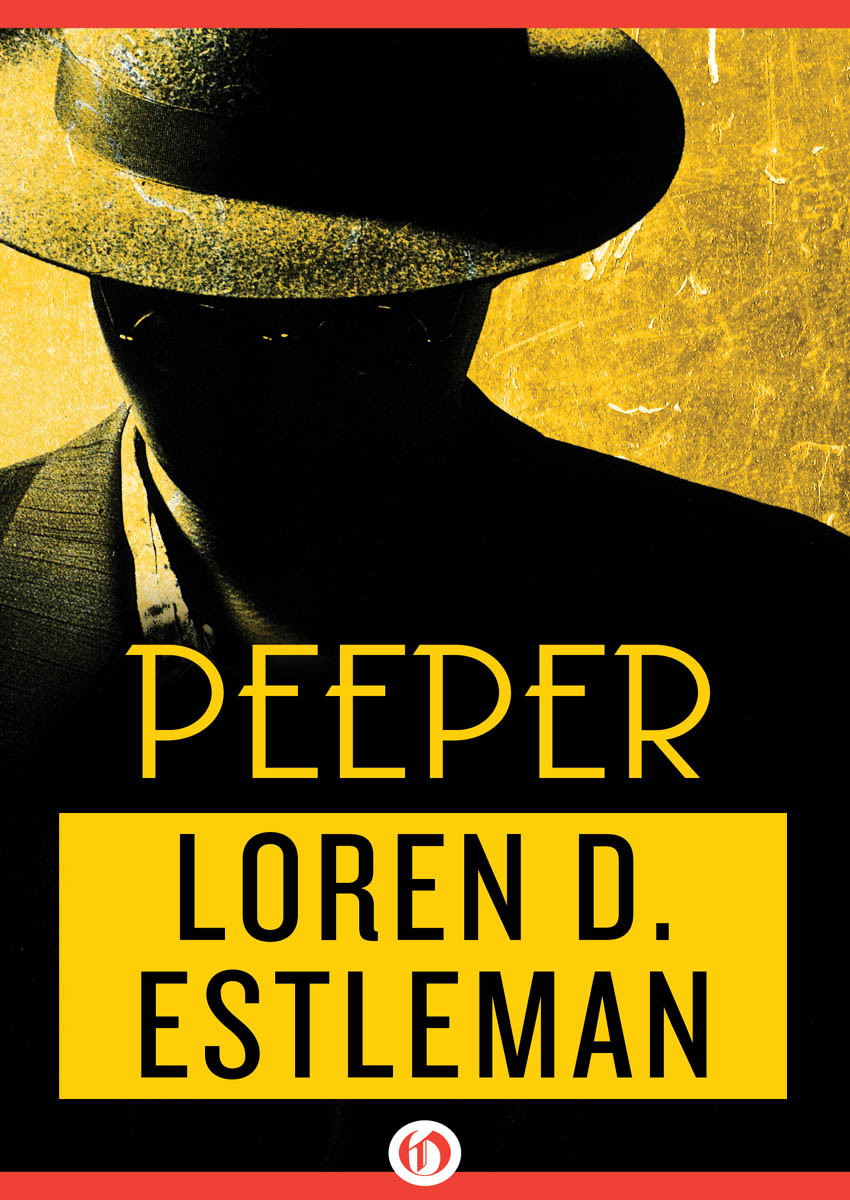 Peeper Loren D Estleman