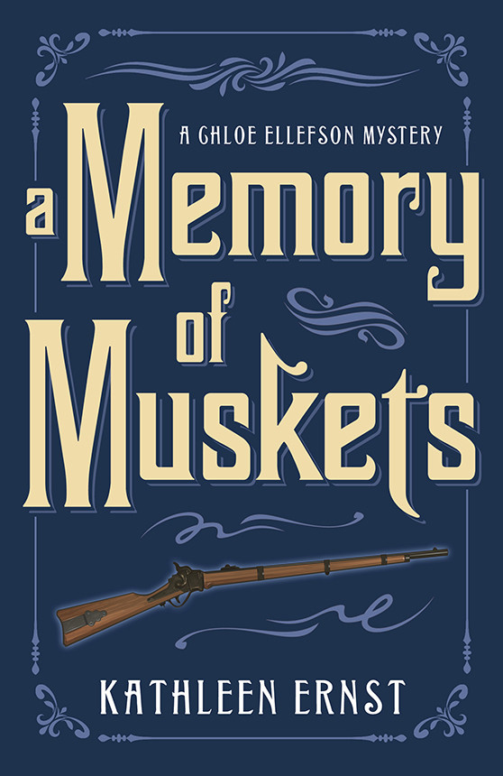 A Memory Of Muskets Kathleen Ernst
