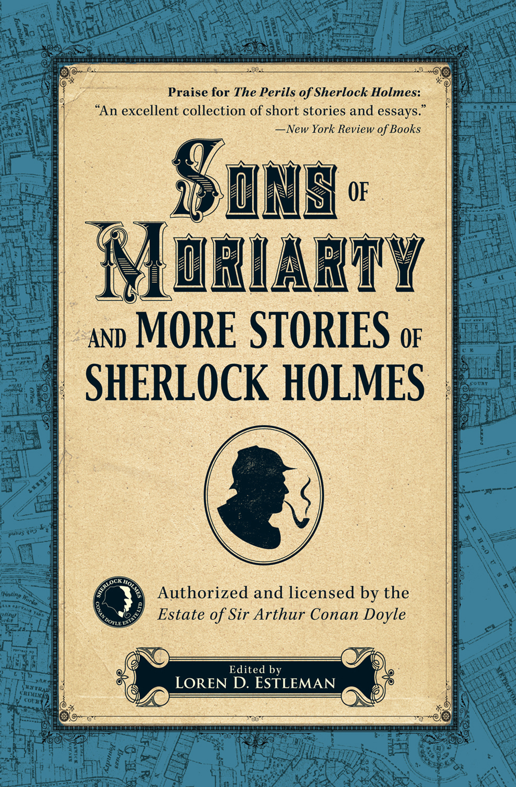 Sons Of Moriarty And More Stories Of Sherlock Holmes Estleman