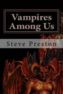 Vampires Among Us 2nd Edition Steve Preston