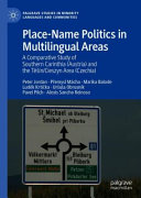 Placename Politics In Multilingual Areas Peter Jordan Pemysl Mcha