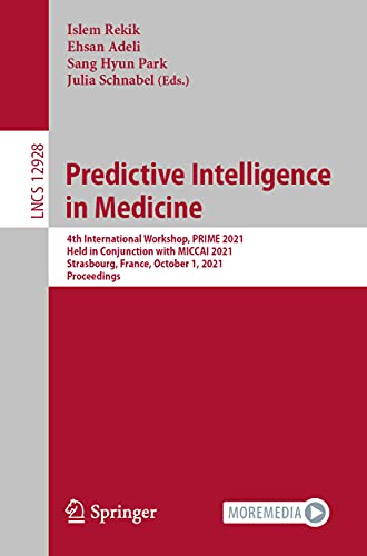 Predictive Intelligence In Medicine 1st Edition Islem Rekik Ehsan Adeli