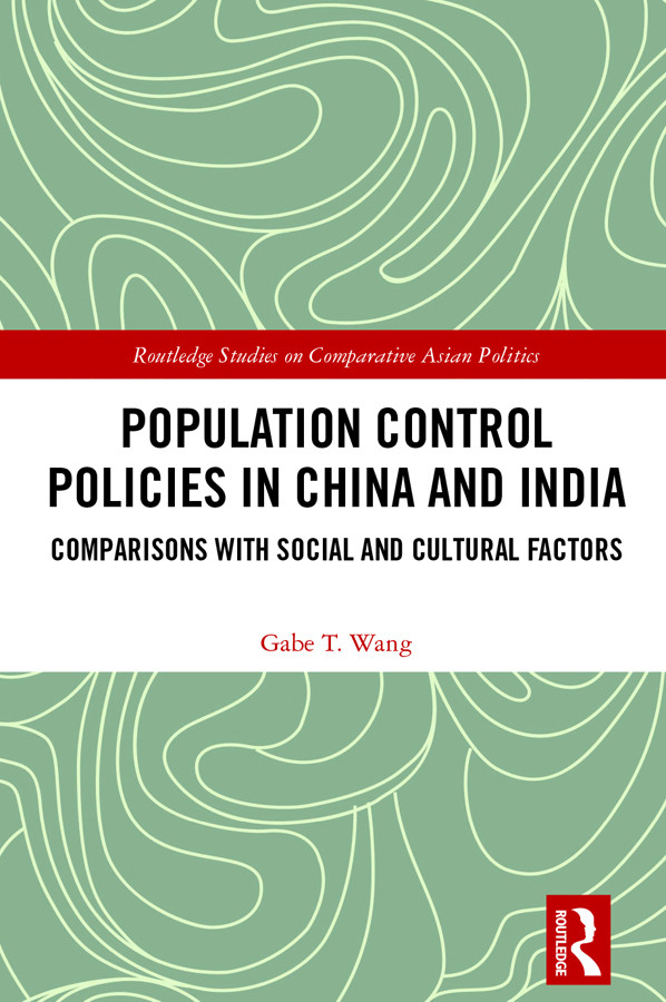 Population Control Policies In China And India Gabe T Wang