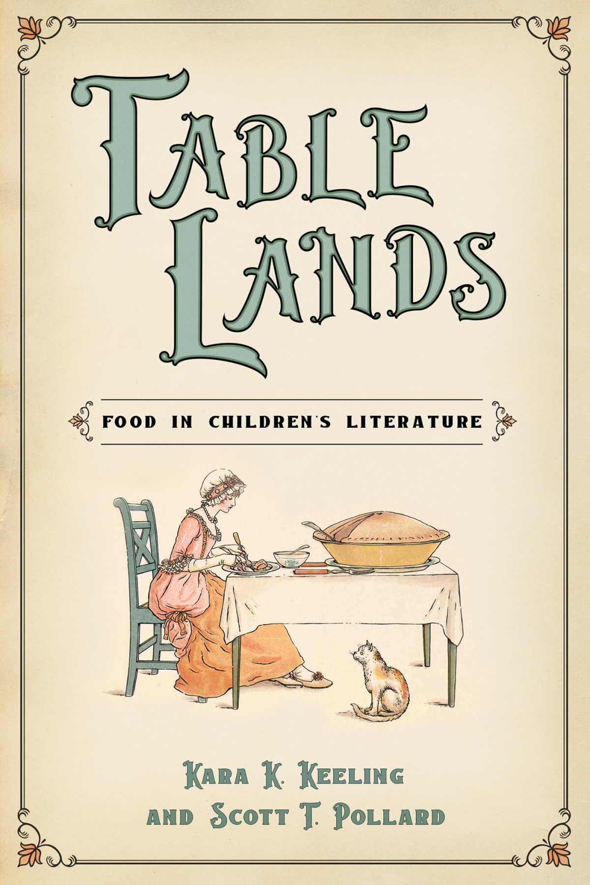 Table Lands 1st Edition Kara K Keeling Scott T Pollard