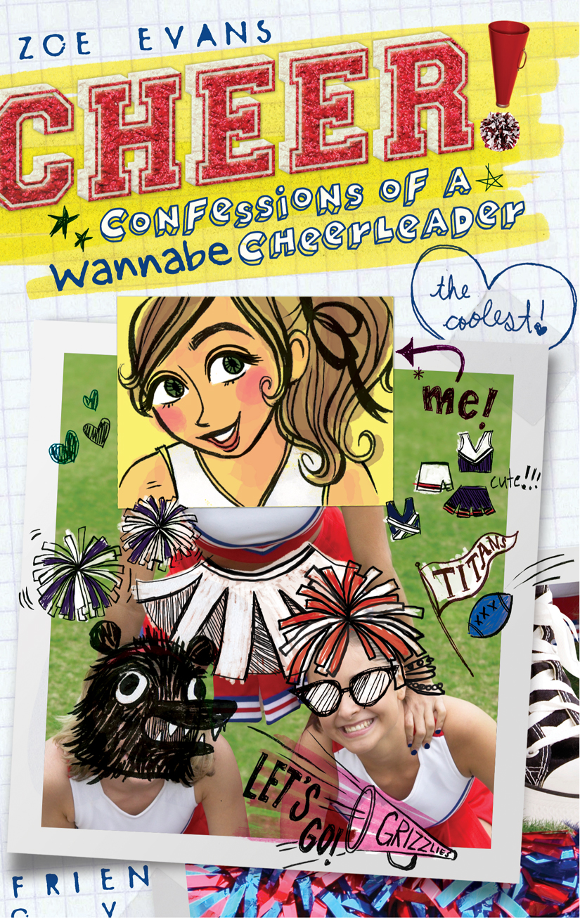 Confessions Of A Wannabe Cheerleader Zoe Evans