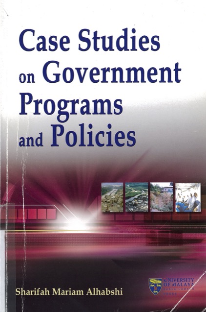 Case Studies On Government Programs And Policies 1st Edition Sharifah Mariam Alhabshi