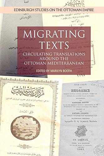 Migrating Texts 1st Edition Marilyn Booth