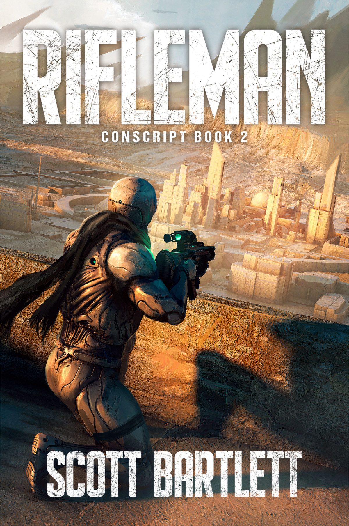 Rifleman Conscript Book 2 Scott Bartlett