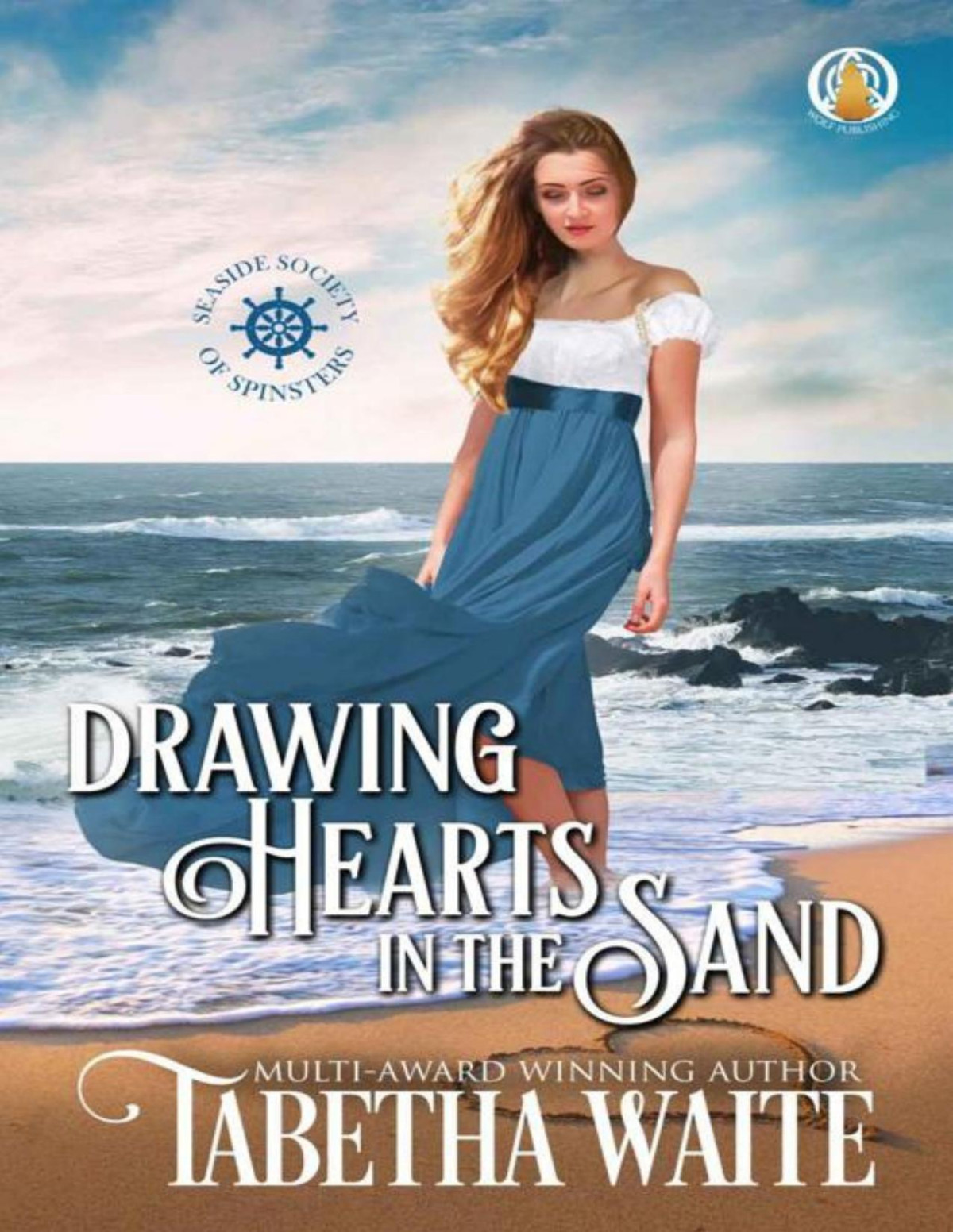 Drawing Hearts In The Sand Seaside Society Of Spinsters Book 3 Tabetha Waite
