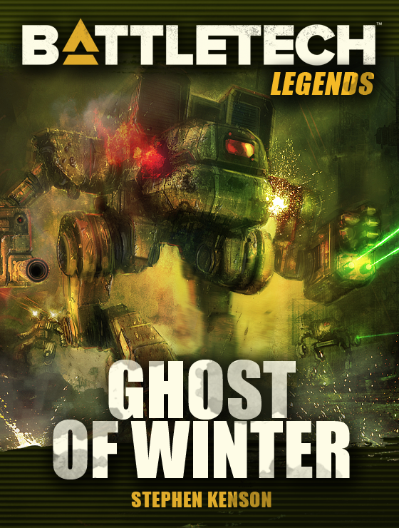 Battletech Legends Ghost Of Winter Stephen Kenson