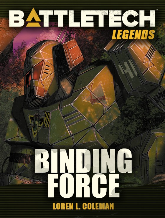 Battletech Binding Force Loren L Coleman